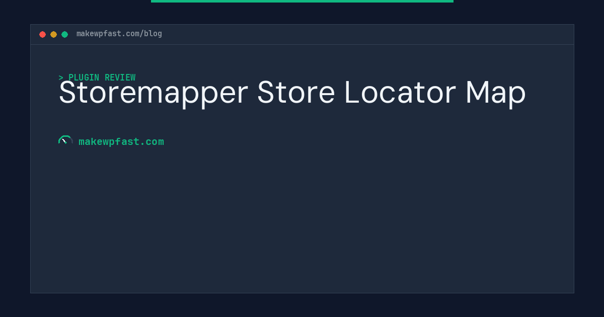 Storemapper Store Locator Map - MakeWPFast