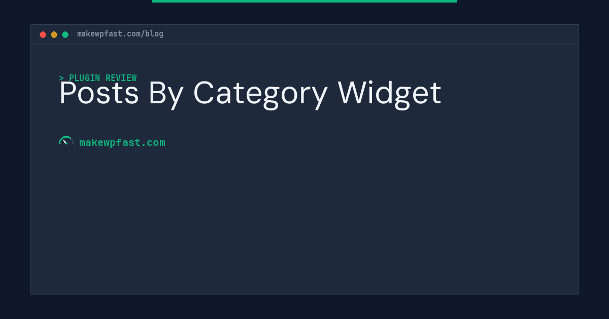 Posts By Category Widget - MakeWPFast