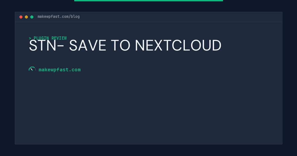STN- SAVE TO NEXTCLOUD - MakeWPFast