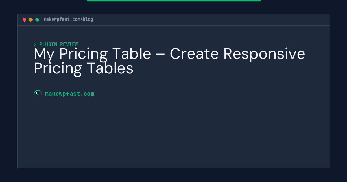 My Pricing Table – Create Responsive Pricing Tables - MakeWPFast