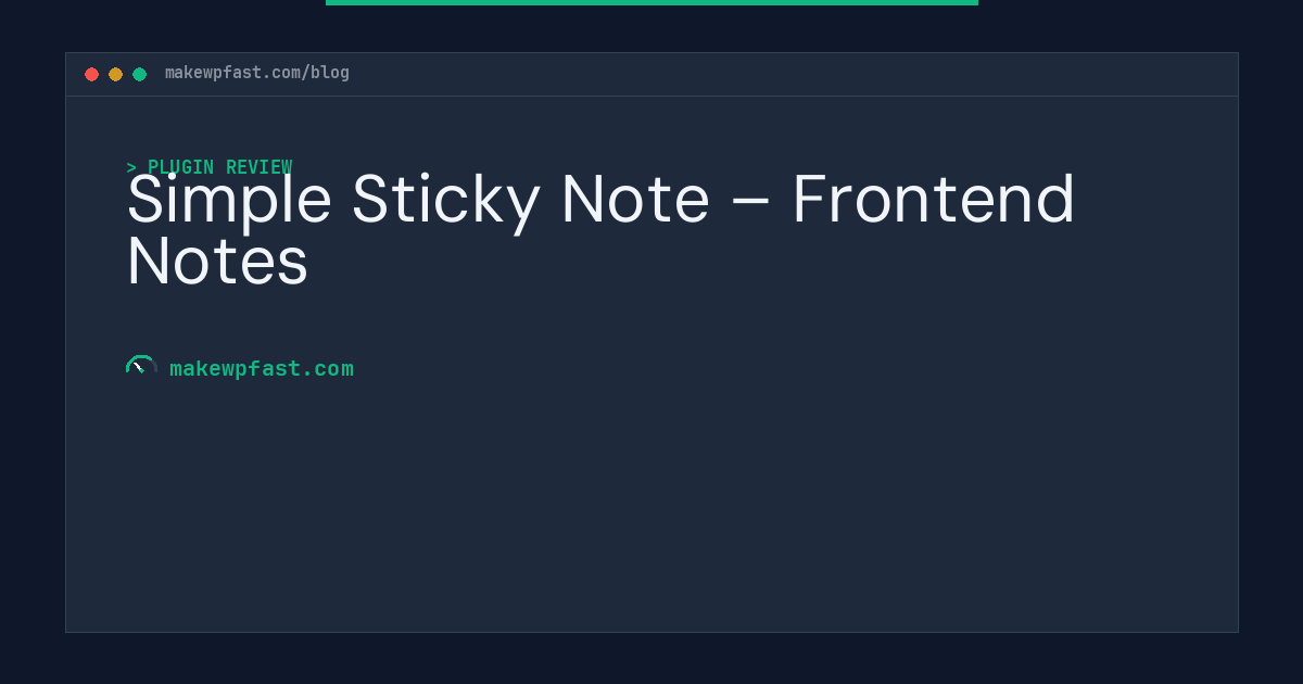 Simple Sticky Note – Frontend Notes - MakeWPFast
