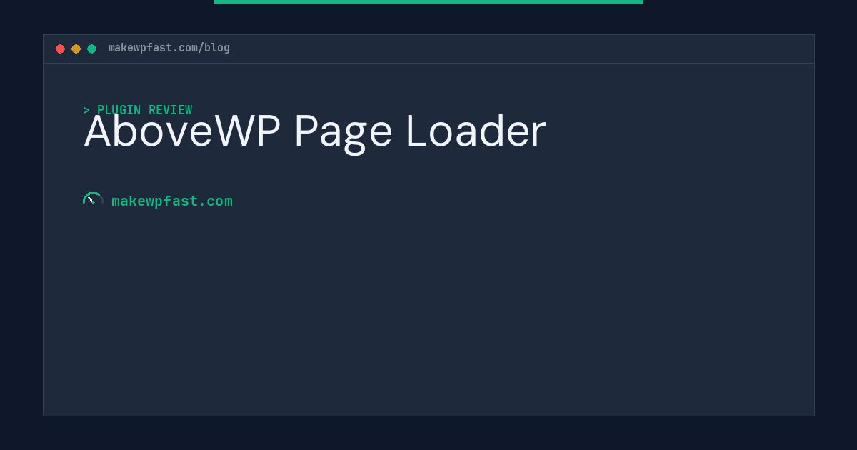 AboveWP Page Loader - MakeWPFast
