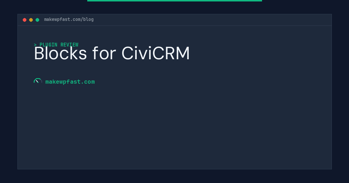 Blocks for CiviCRM - MakeWPFast