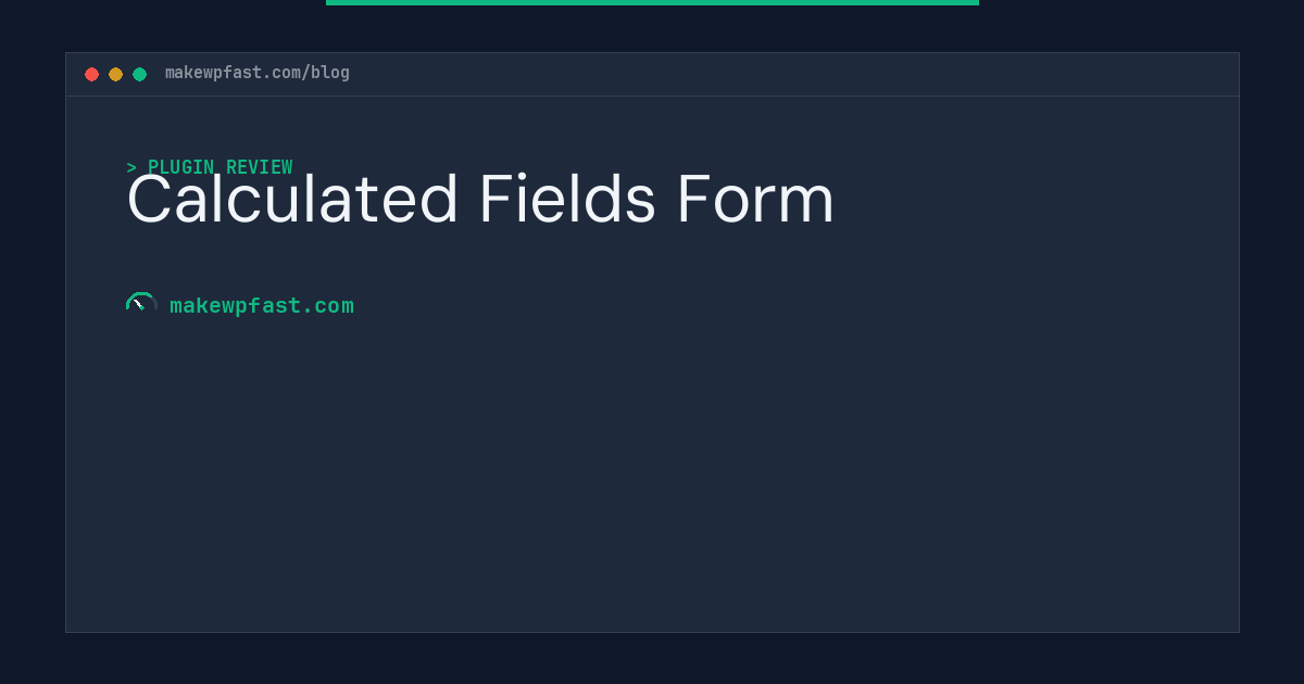 Calculated Fields Form - MakeWPFast