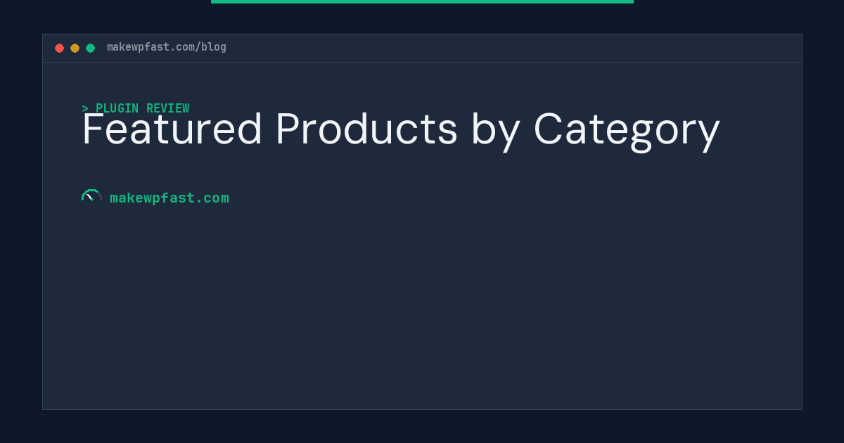 Featured Products by Category - MakeWPFast