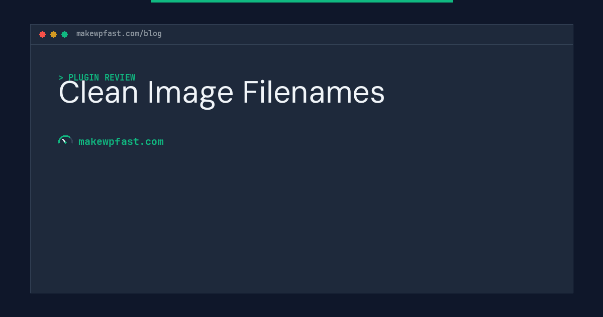 Clean Image Filenames - MakeWPFast