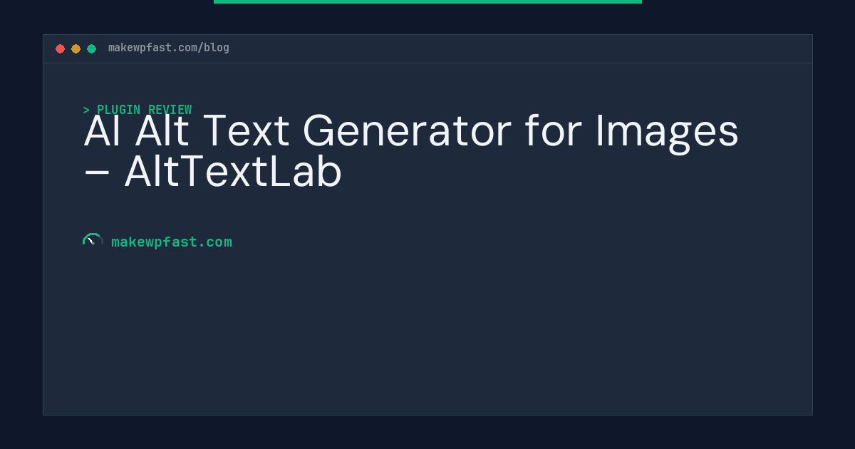 AI Alt Text Generator for Images – AltTextLab - MakeWPFast