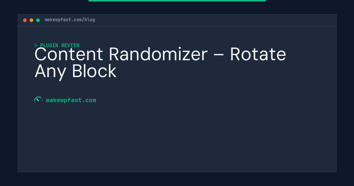 Content Randomizer – Rotate Any Block - MakeWPFast