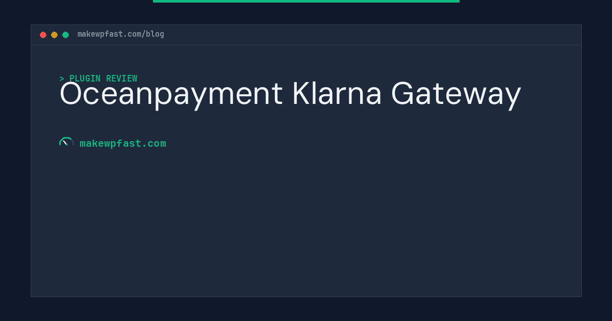 Oceanpayment Klarna Gateway - MakeWPFast