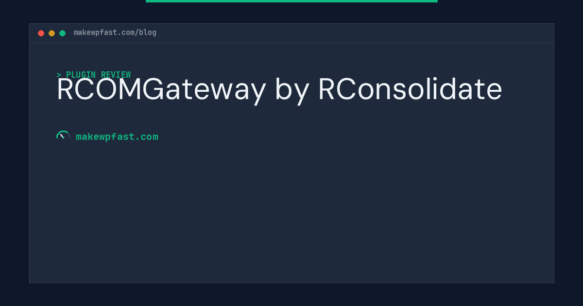 RCOMGateway by RConsolidate - MakeWPFast