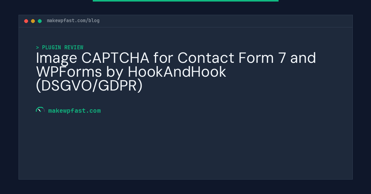 Image CAPTCHA for Contact Form 7 and WPForms by HookAndHook (DSGVO/GDPR) - MakeWPFast