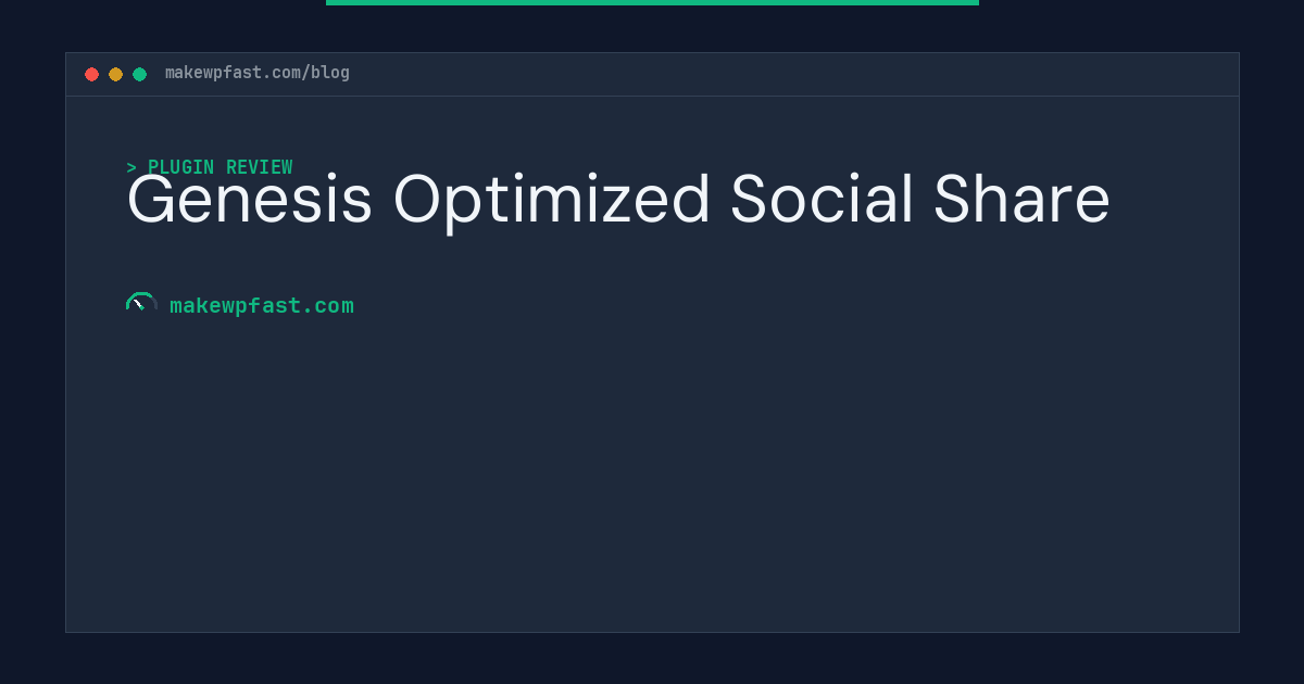 Genesis Optimized Social Share - MakeWPFast