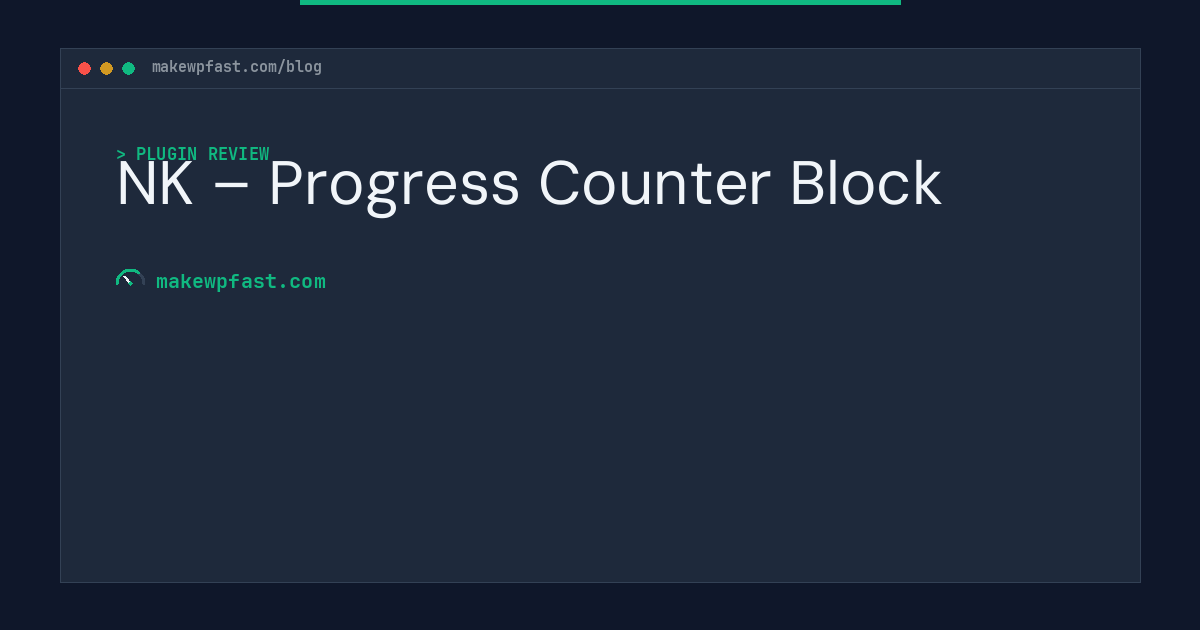 NK – Progress Counter Block - MakeWPFast