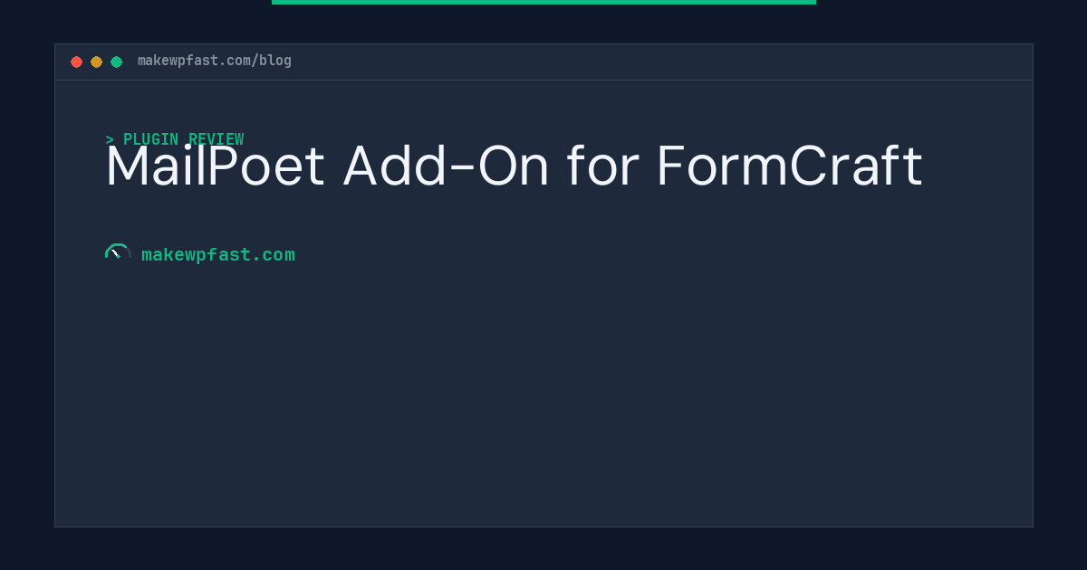 MailPoet Add-On for FormCraft - MakeWPFast