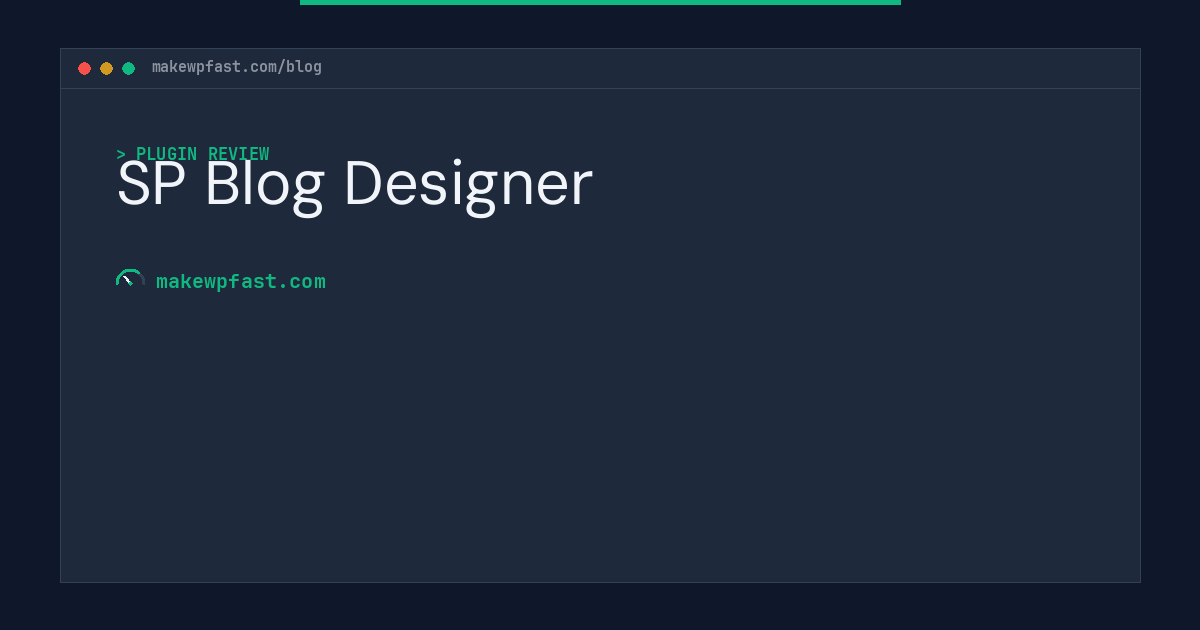 SP Blog Designer - MakeWPFast
