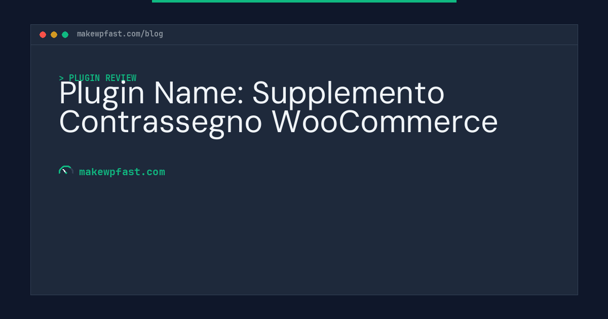 Plugin Name: Supplemento Contrassegno WooCommerce - MakeWPFast