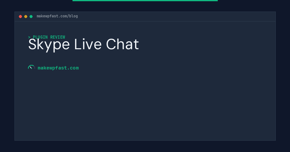 Skype Live Chat - MakeWPFast