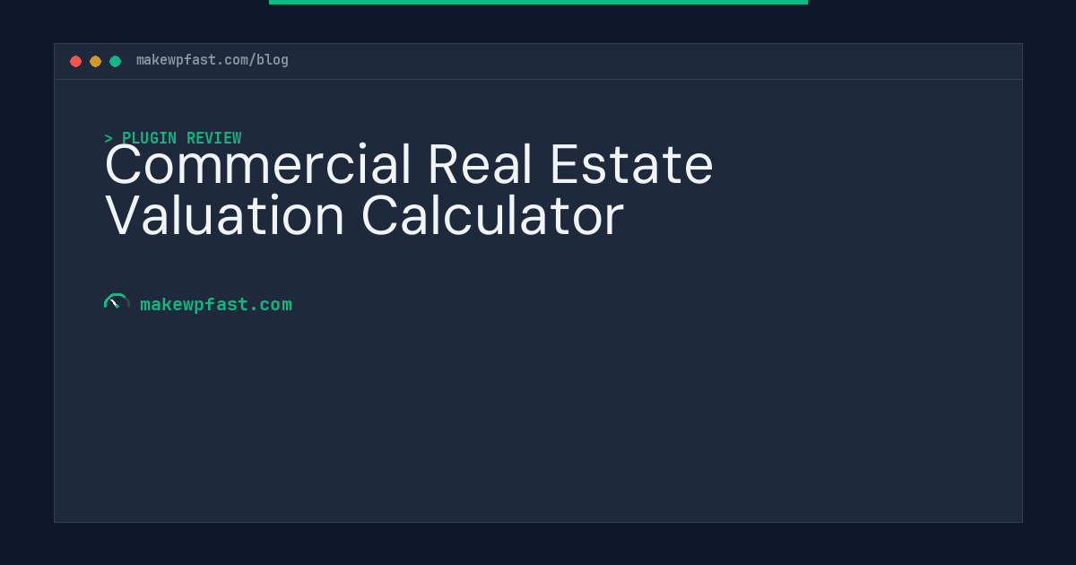 Commercial Real Estate Valuation Calculator - MakeWPFast