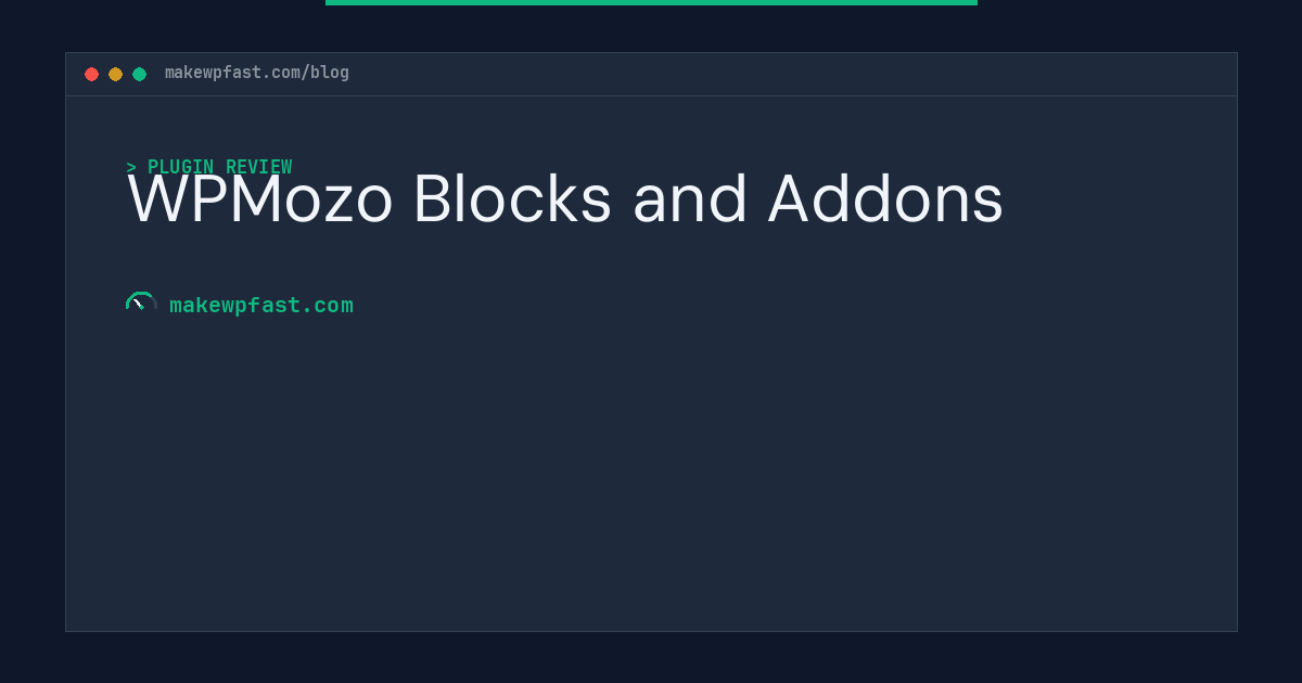 WPMozo Blocks and Addons - MakeWPFast