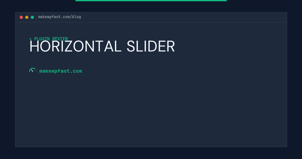HORIZONTAL SLIDER - MakeWPFast