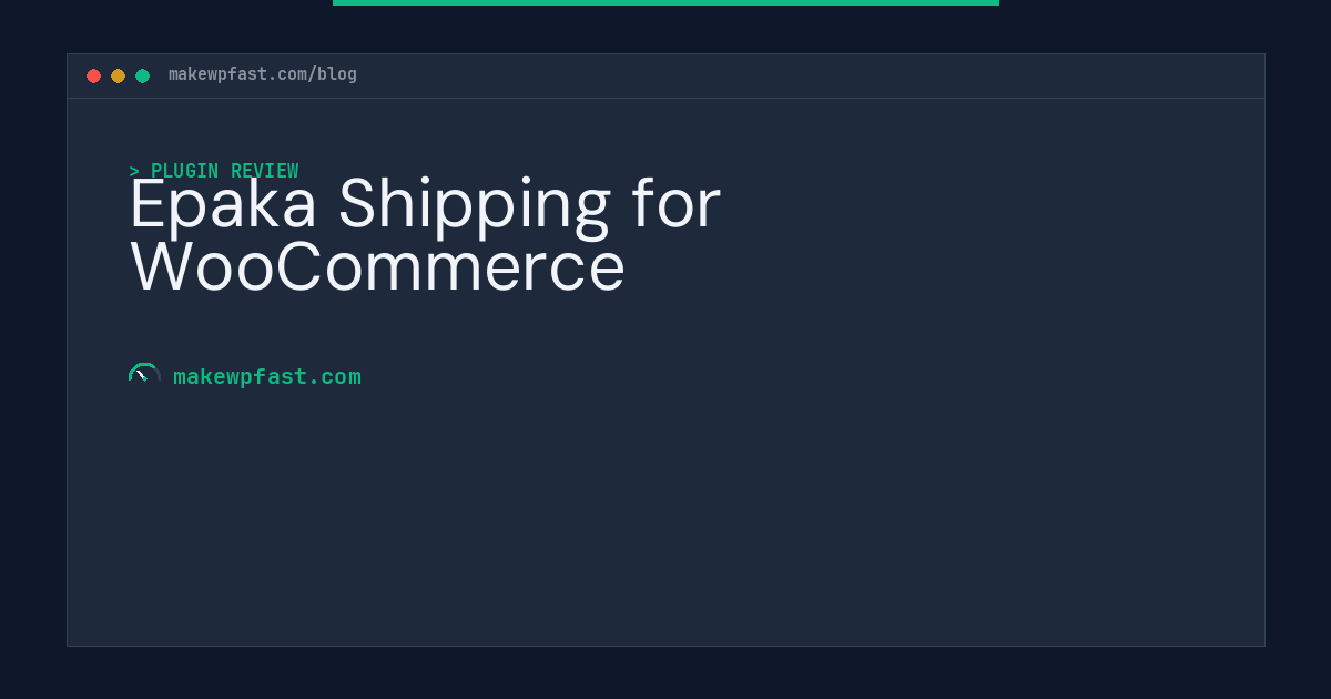 Epaka Shipping for WooCommerce - MakeWPFast