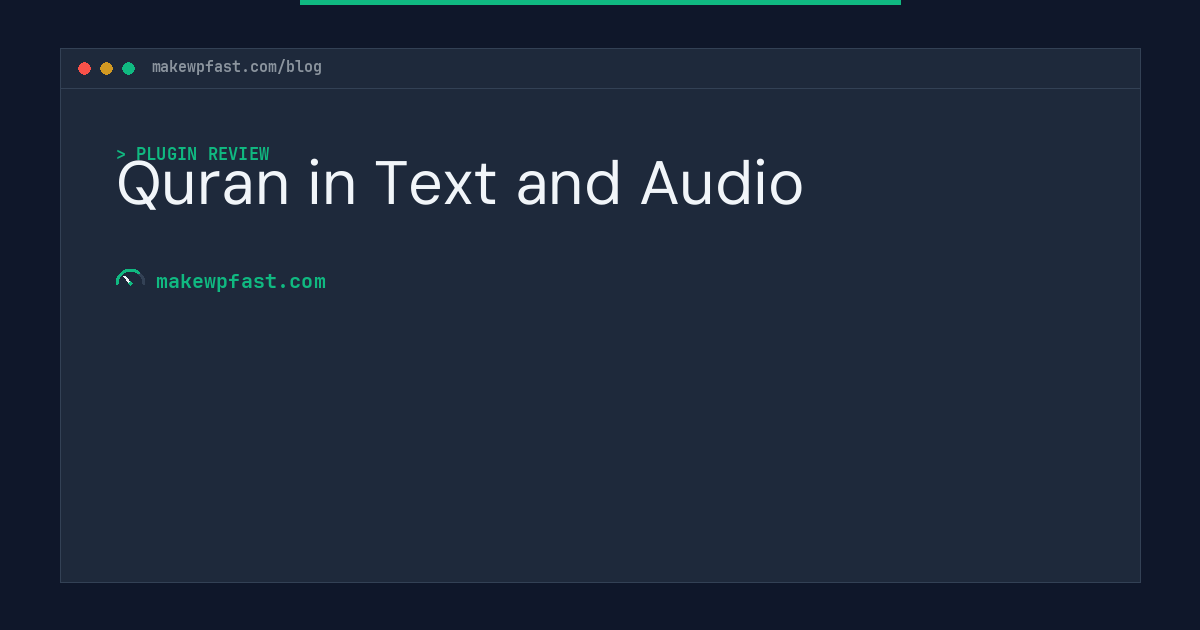Quran in Text and Audio - MakeWPFast