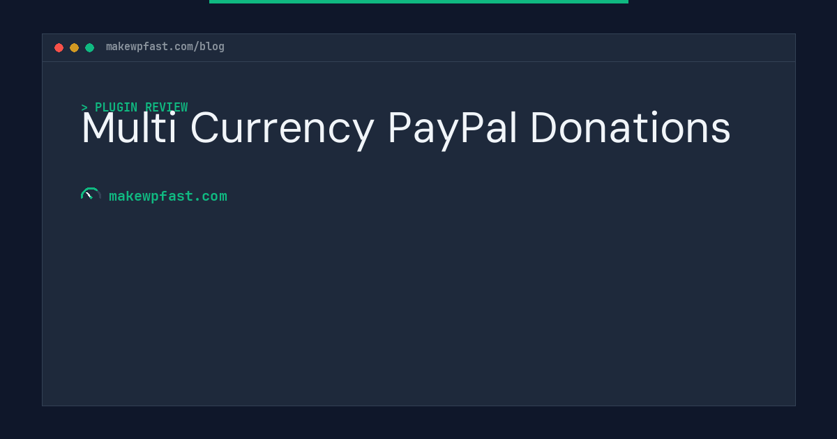 Multi Currency PayPal Donations - MakeWPFast