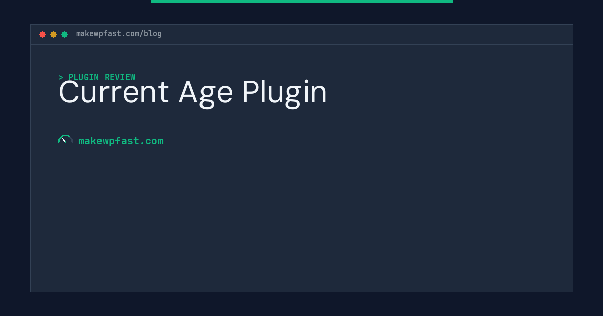 Current Age Plugin - MakeWPFast
