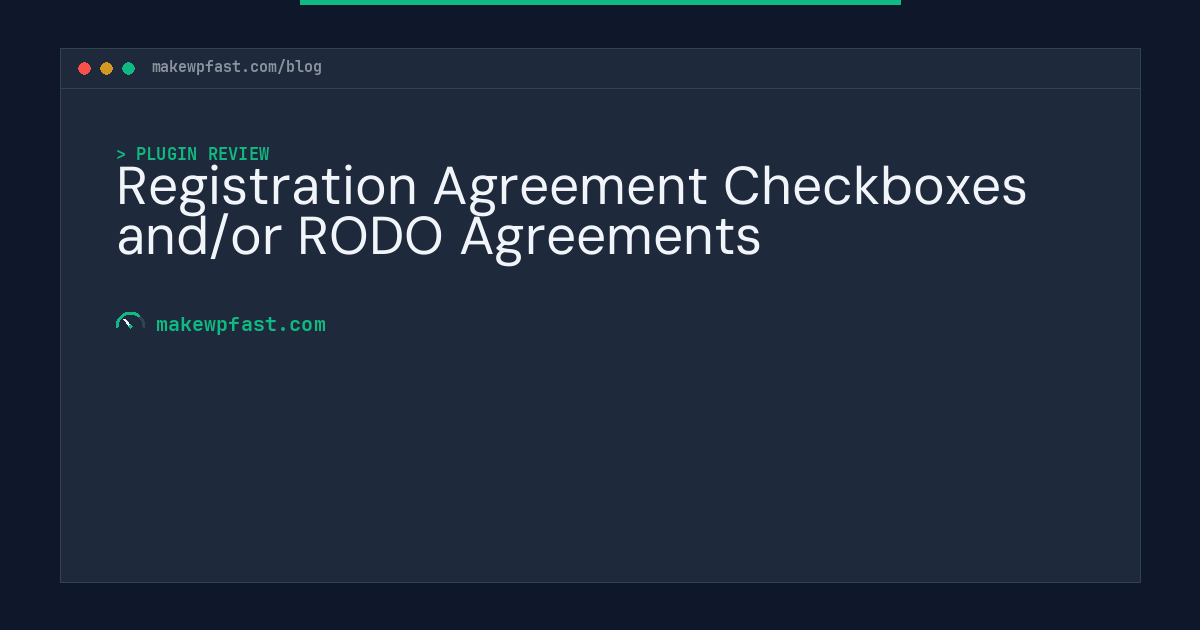 Registration Agreement Checkboxes and/or RODO Agreements - MakeWPFast