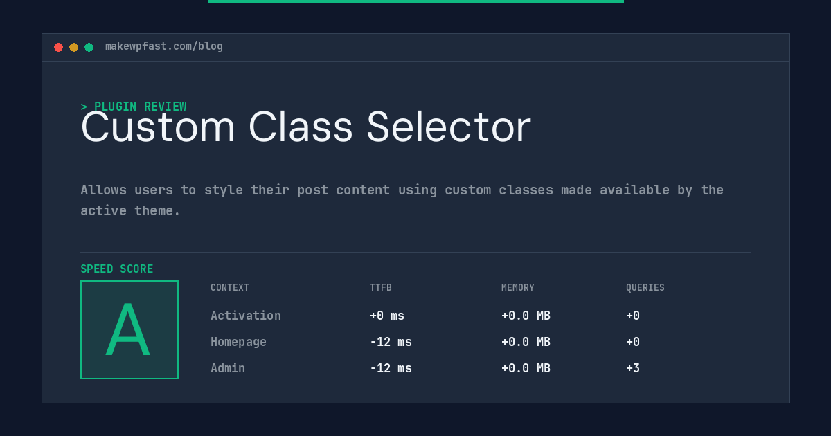 Custom Class Selector - MakeWPFast