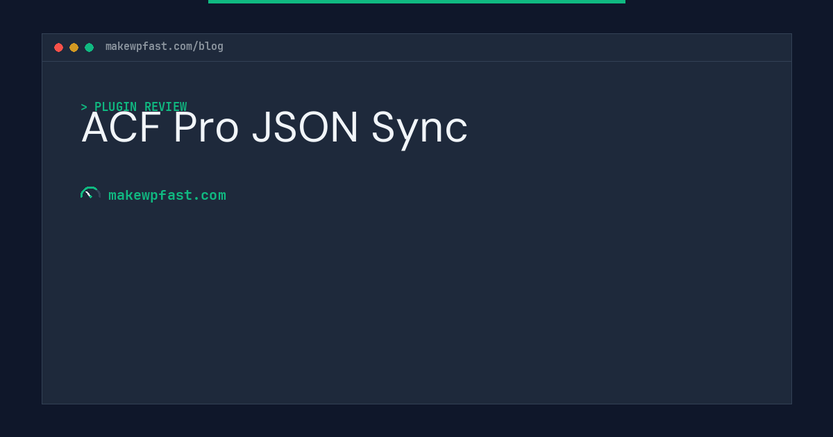 ACF Pro JSON Sync - MakeWPFast