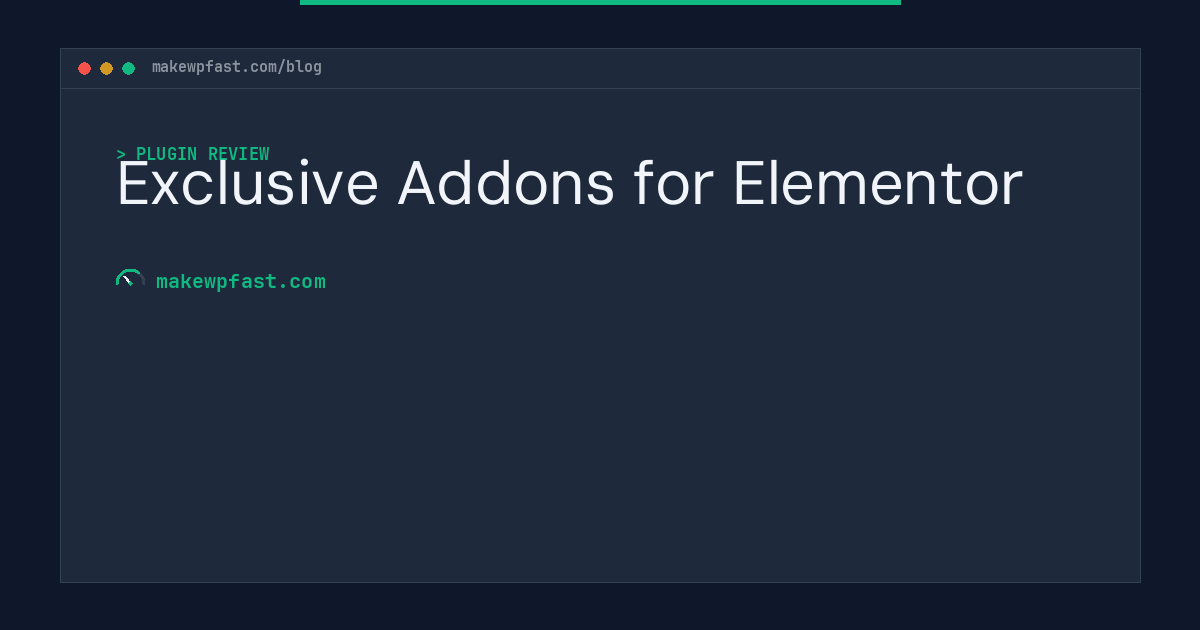 Exclusive Addons for Elementor - MakeWPFast