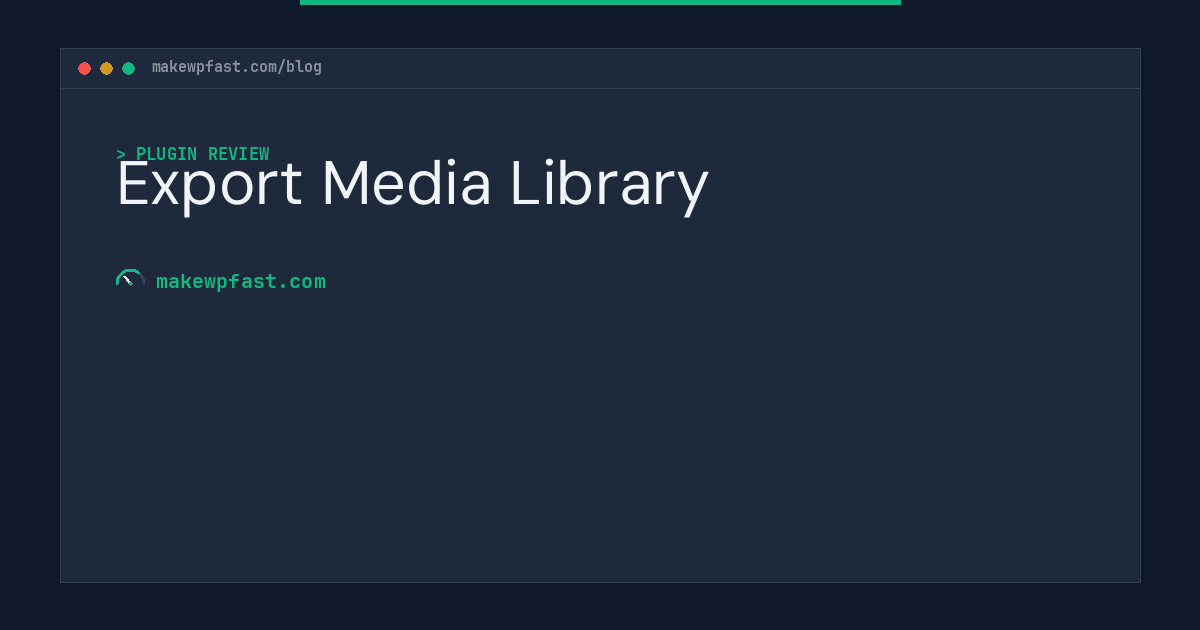 Export Media Library - MakeWPFast