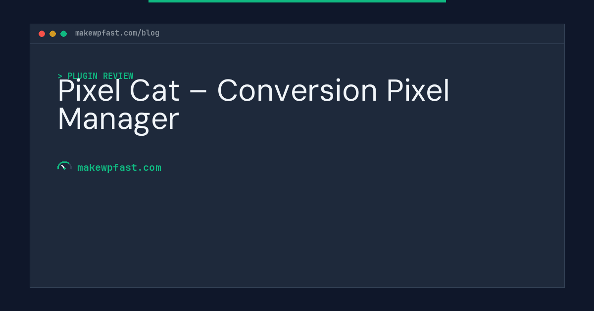 Pixel Cat – Conversion Pixel Manager - MakeWPFast