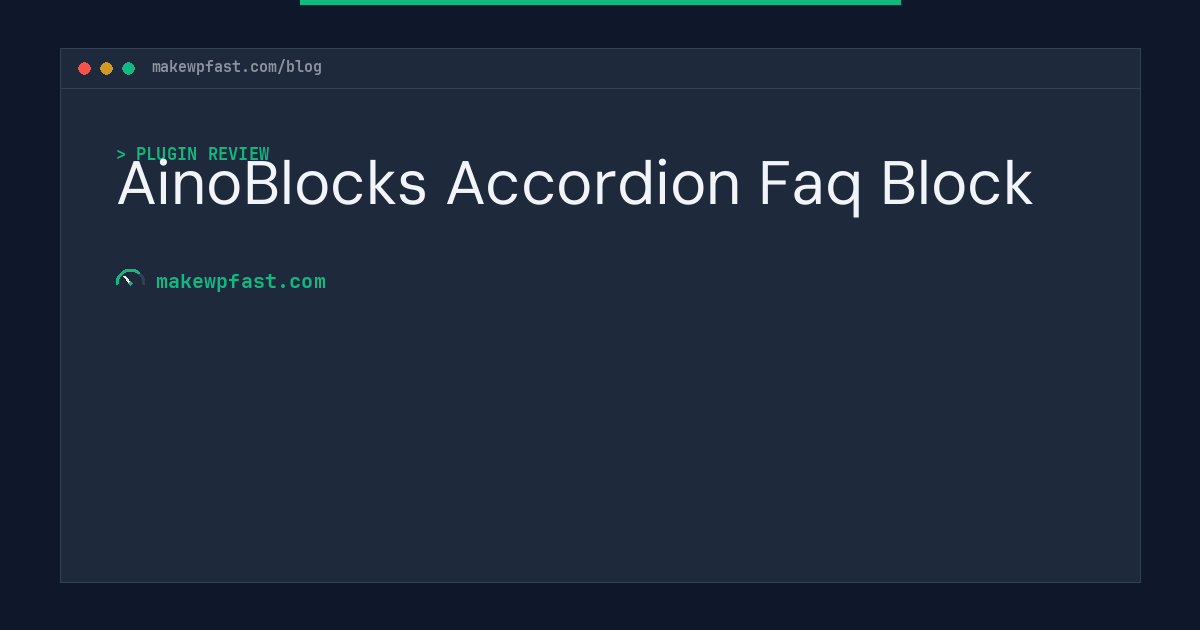 AinoBlocks Accordion Faq Block - MakeWPFast