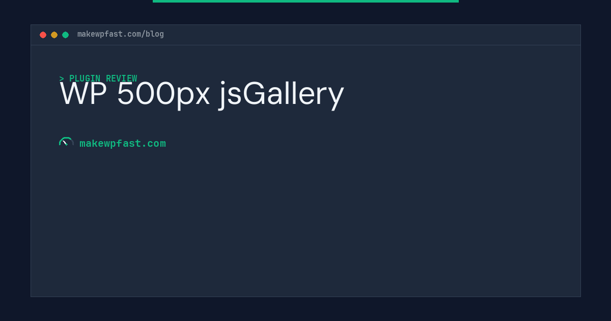 WP 500px jsGallery - MakeWPFast
