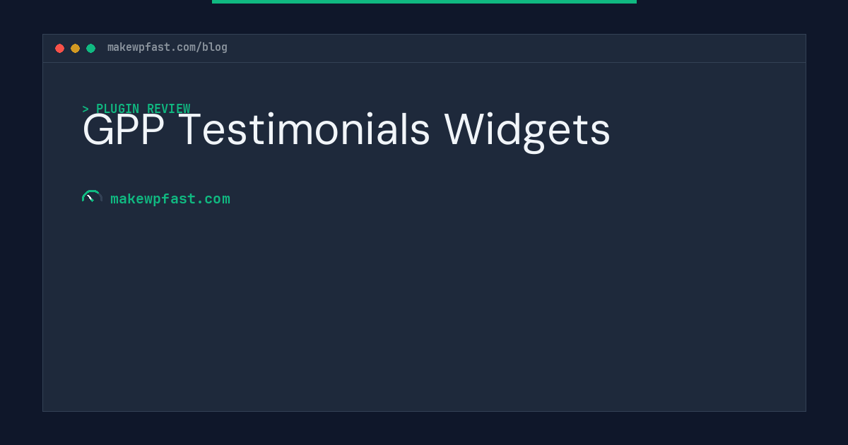 GPP Testimonials Widgets - MakeWPFast