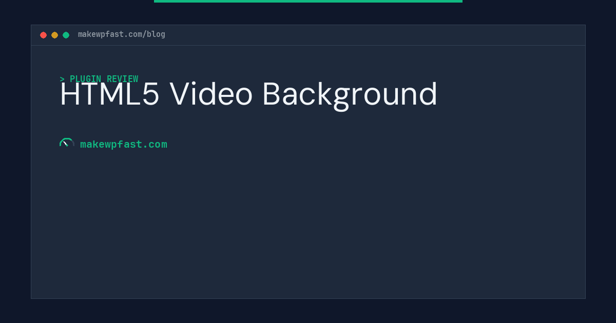HTML5 Video Background - MakeWPFast