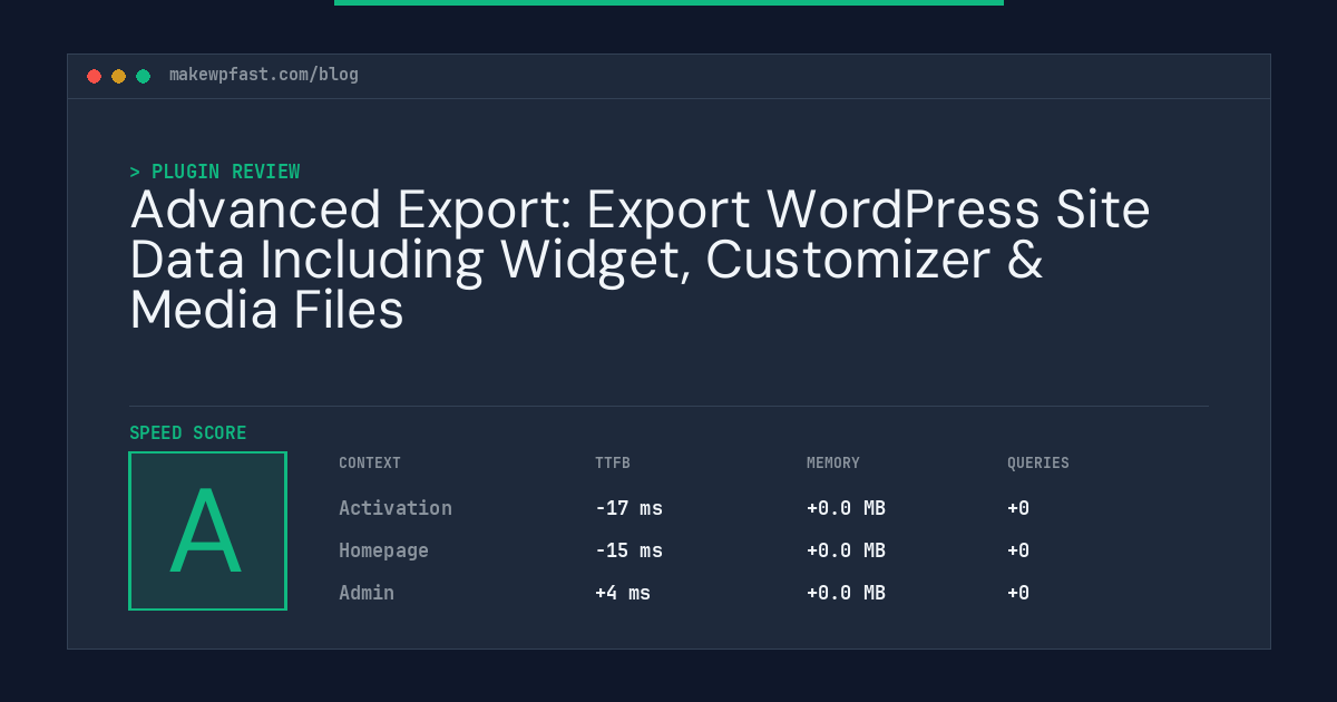 Advanced Export: Export WordPress Site Data Including Widget, Customizer & Media Files - MakeWPFast