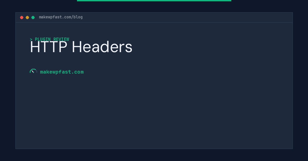 HTTP Headers - MakeWPFast