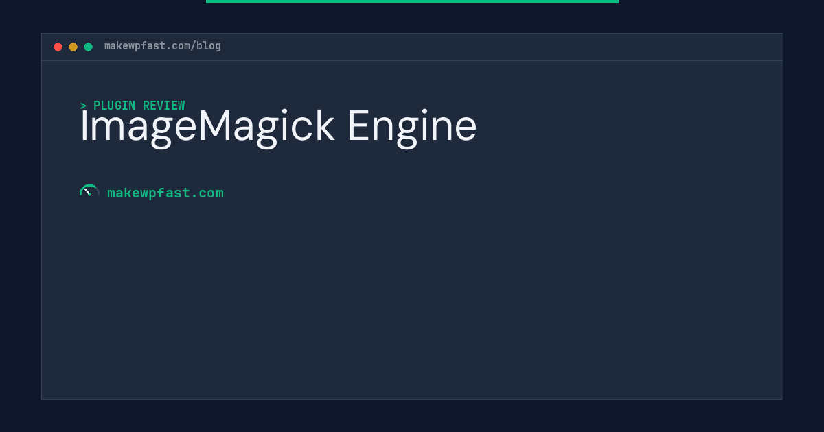 ImageMagick Engine - MakeWPFast