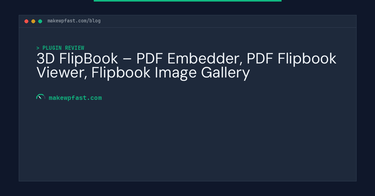 3D FlipBook – PDF Embedder, PDF Flipbook Viewer, Flipbook Image Gallery - MakeWPFast