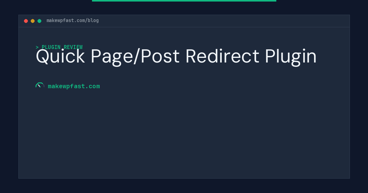 Quick Page/Post Redirect Plugin - MakeWPFast
