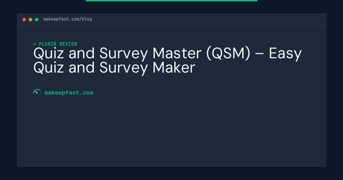 Quiz and Survey Master (QSM) – Easy Quiz and Survey Maker - MakeWPFast