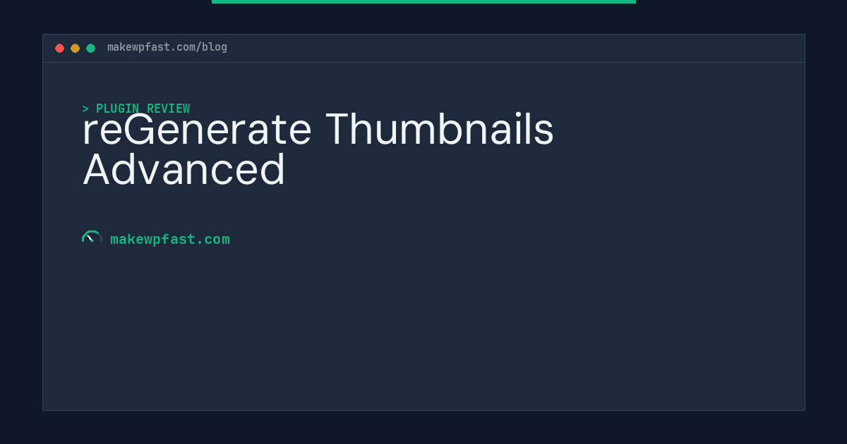 reGenerate Thumbnails Advanced - MakeWPFast