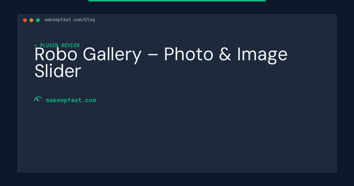 Robo Gallery – Photo & Image Slider - MakeWPFast