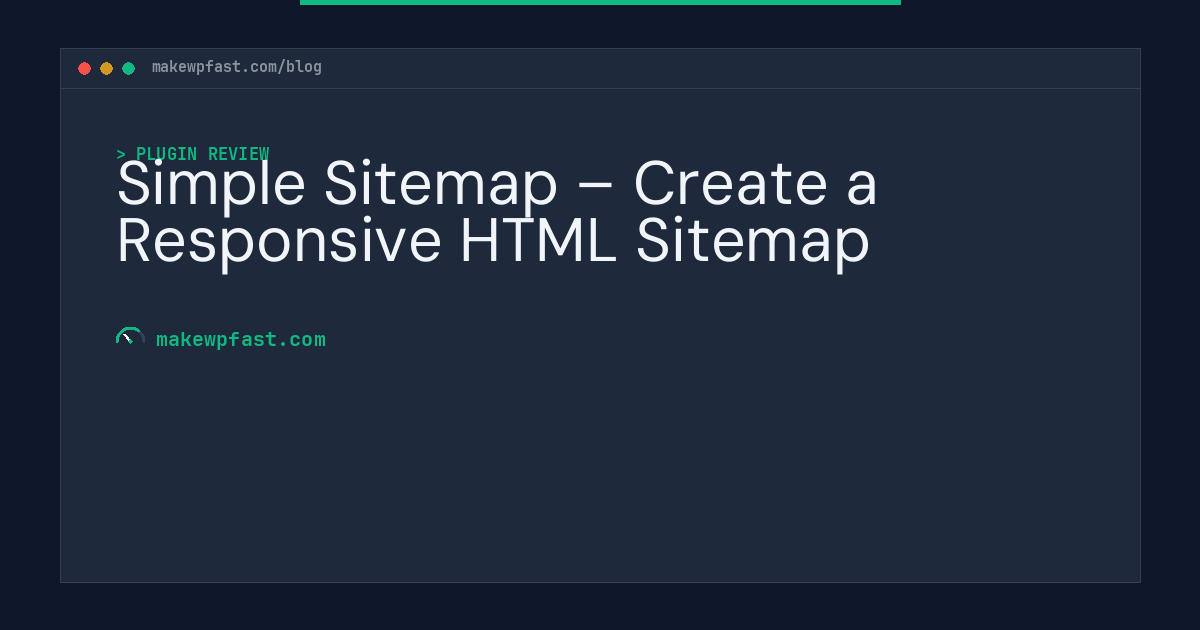 Simple Sitemap – Create a Responsive HTML Sitemap - MakeWPFast