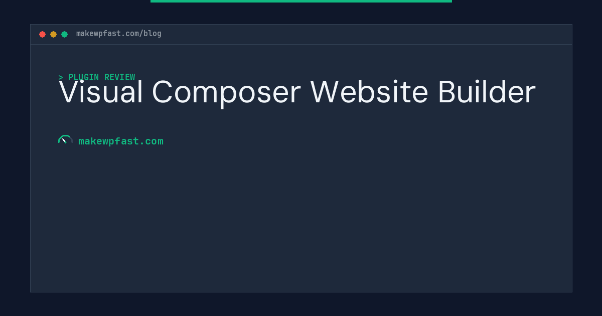 Visual Composer Website Builder - MakeWPFast