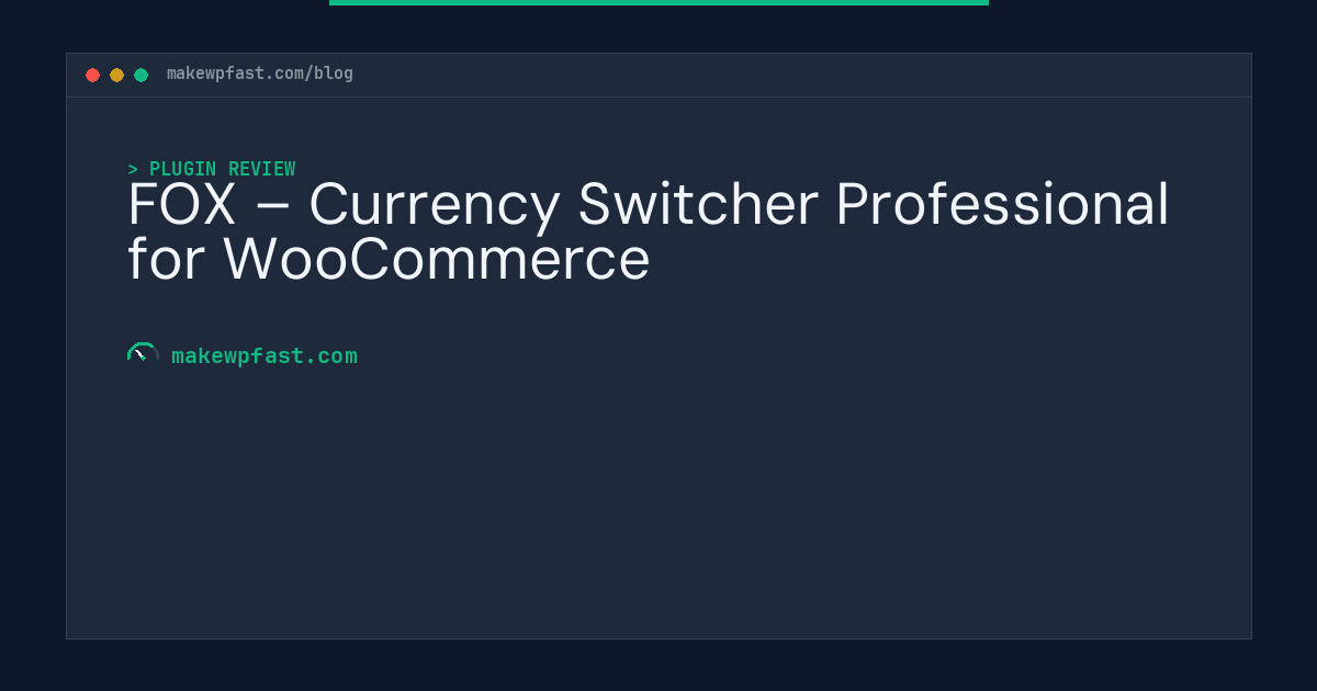 FOX – Currency Switcher Professional for WooCommerce - MakeWPFast
