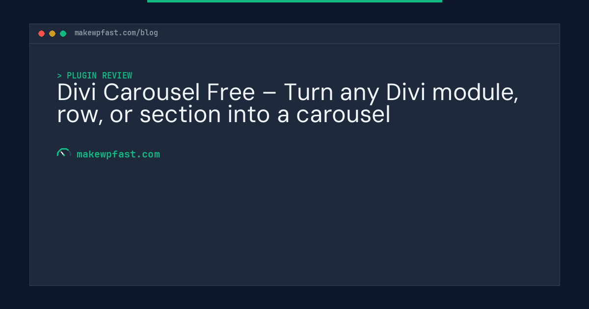 Divi Carousel Free – Turn any Divi module, row, or section into a carousel - MakeWPFast